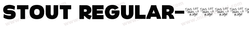 Stout Regular字体转换